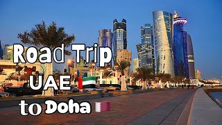 Uae Dubai To Qatar Road Trip 2024  Complete Travel Guide  Latest Update  Dubai To Saudi
