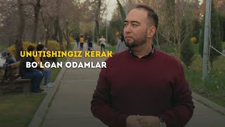 Unutishingiz Kerak Bolgan Odamlar