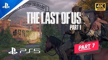 THE LAST OF US™ - Part 1 | PS5 Gameplay | Walkthrough Part 7 [4K 60FPS] - No Commentary