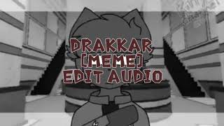 Drakkar Meme||Edit Audio