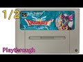 【スーパーファミコン】ドラゴンクエストⅢ そして伝説へ… OP～ED 1/2 (1996年) 【クリア】【SNES Playthrough Dragon Warrior III (3) (Full)】