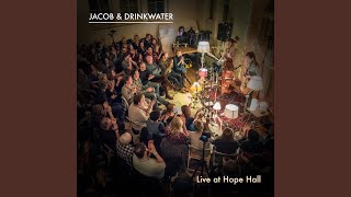 We Are the First Ones Now - Jacob & Drinkwater