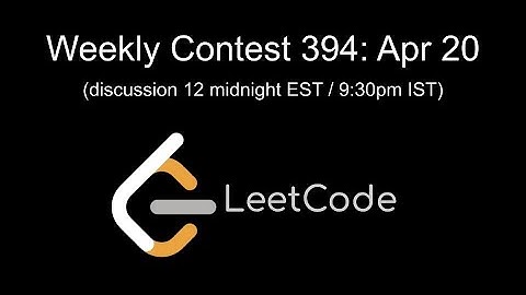 LeetCode Weekly Contest #394 Livestream!