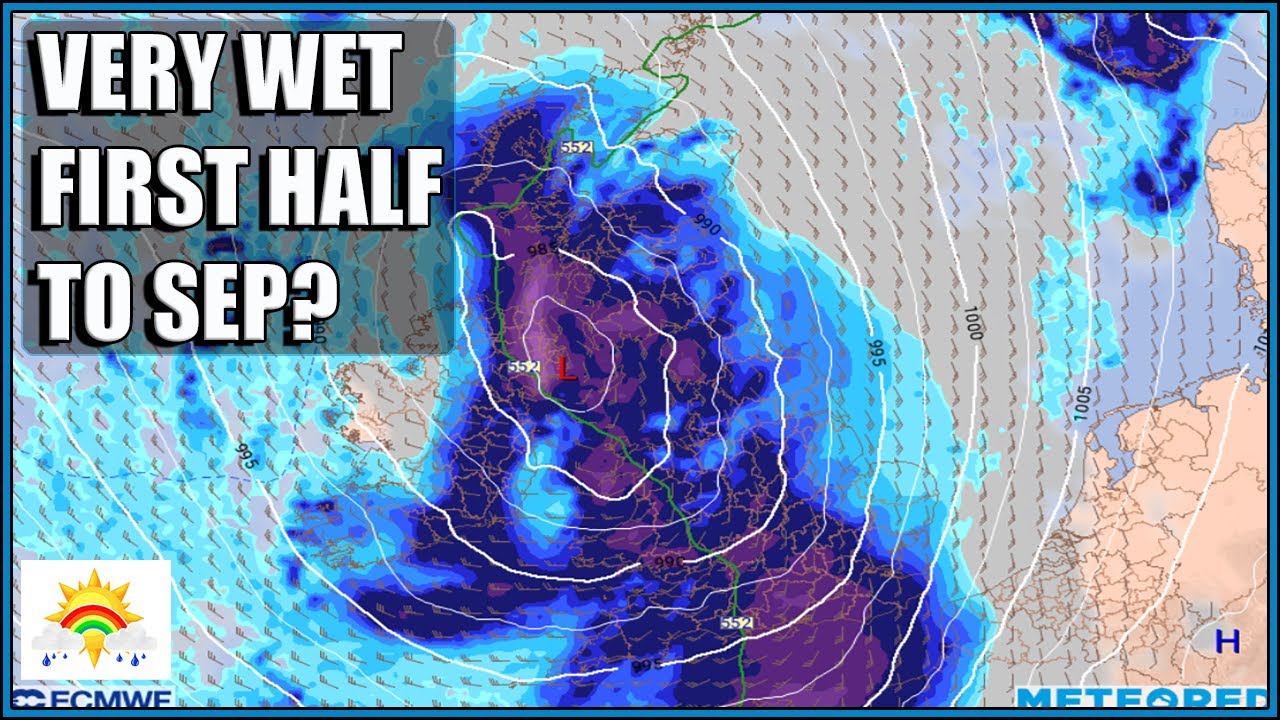 Ten Day Forecast: Very Wet First Half To September Possible? - YouTube