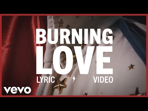 Elvis Presley - Burning Love (Official Lyric Video)