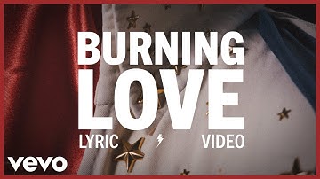 Elvis Presley - Burning Love (Official Lyric Video)