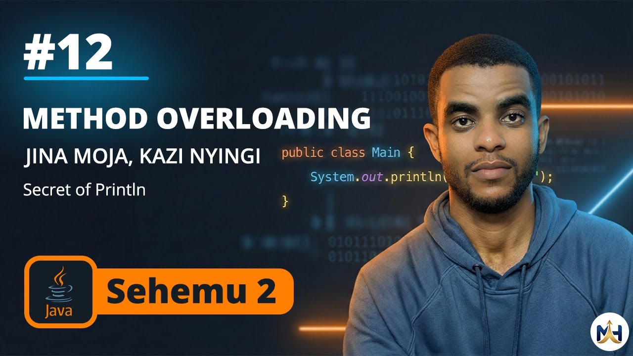 12. Jina Moja, Kazi Nyingi | Jifunze Method Overloading (Java OOP)