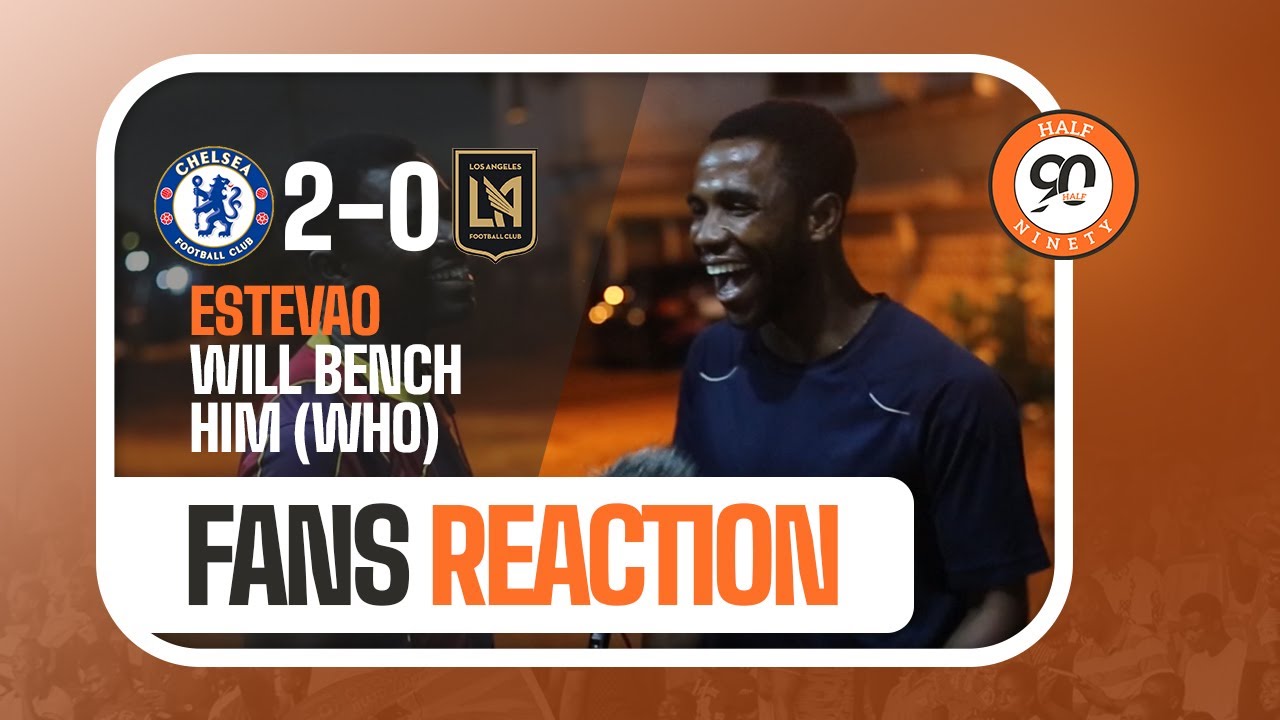 CHELSEA 2-0 LOS ANGELES (DOCTOR ZEAL - GHANAIAN FAN REACTION) 2025 FIFA CLUB WORLD CUP
