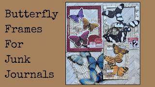 Butterfly Frames For journals/Junk Journals | Step by Step Tutorial screenshot 2