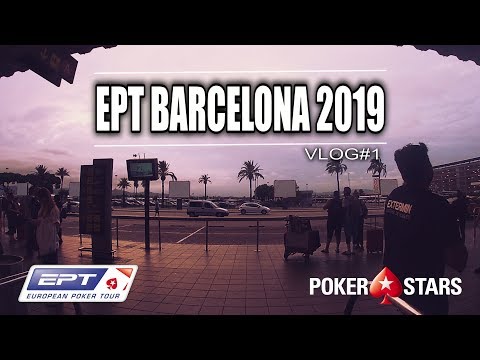 EPT BARCELONA 2019 | VLOG1