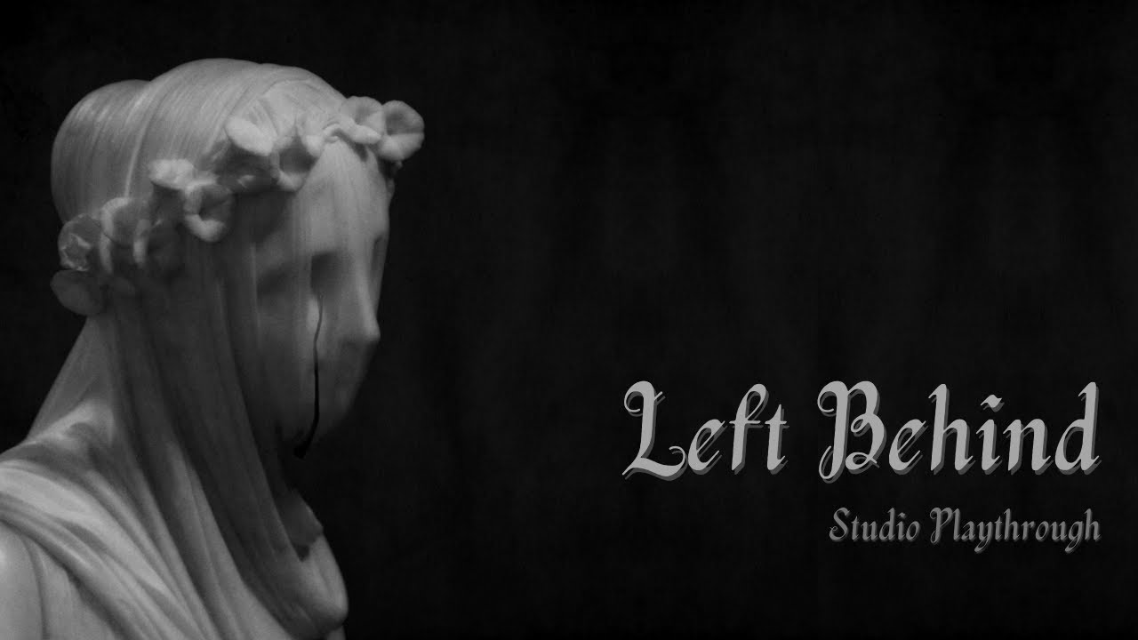 Van Leucia - Left Behind - Full Studio Playthrough