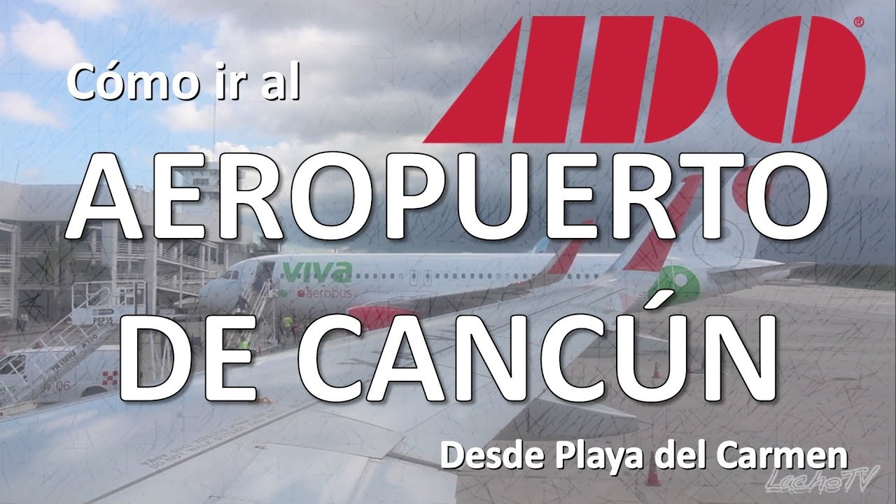 cancun airport to playa del carmen ado