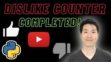 Completing the Dislike Counter for ALL my YouTube Videos!