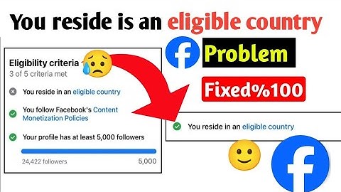 You reside in an eligible country Problem || How to fix you reside in an eligible country Problem