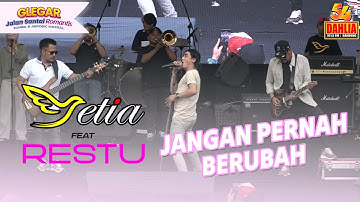 SETIA BAND FEAT RESTU - JANGAN PERNAH BERUBAH (LIVE PERFORM 54 TAHUN DAHLIA)