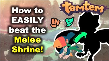 How to QUICKLY beat the Melee Shrine and evolve Tuwai! - Melee Shrine Guide - Temtem Arbury Update