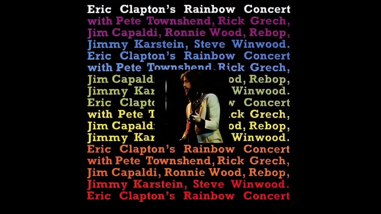 Eric Clapton - Eric Clapton's Rainbow Concert (1973) FULL ALBUM