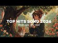 🎧🔥 Top Pop Hits 2026 | Trending International Cover Songs Playlist | Voxlily - cover acoustic