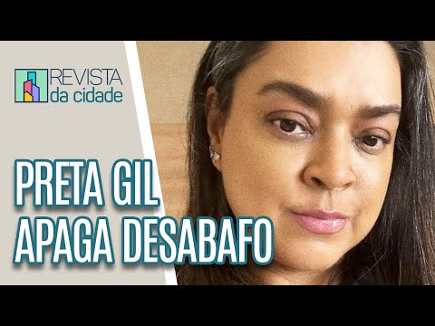 Preta Gil apaga desabafo sobre traição após 'pombinhos implorarem' - Revista da Cidade (30/06/2023)