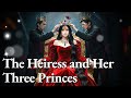 💥💥FULL1-100🎀😳| Three billionaires offer me billions to marry one #cdrama #fullmovie