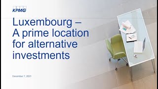 Luxembourg – A Prime Location for Alternative Investments