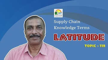 LATITUDE | Knowledge Terms | Supply Chain  || TOPIC - 118
