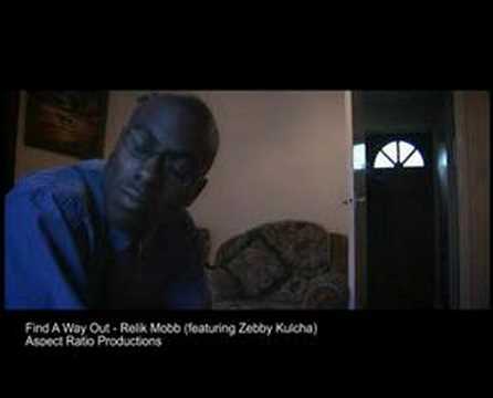 Relik Mobb - Find A Way Out