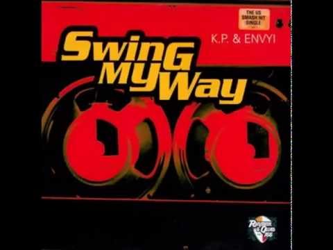 K P & Envyi - Swing My Way