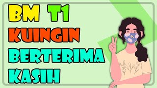 Kuingin Berterima Kasih | BM Tingkatan 1 华语讲解 双语教学