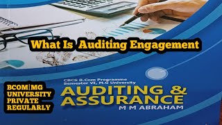 Auditing Engagement  - BCOM 6th Semester -  Auditing & Assurance |Private Regular MG University#bcom