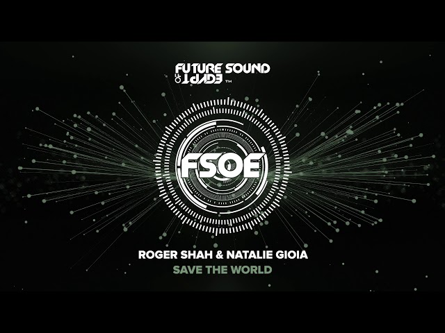 Roger Shah - Save The World