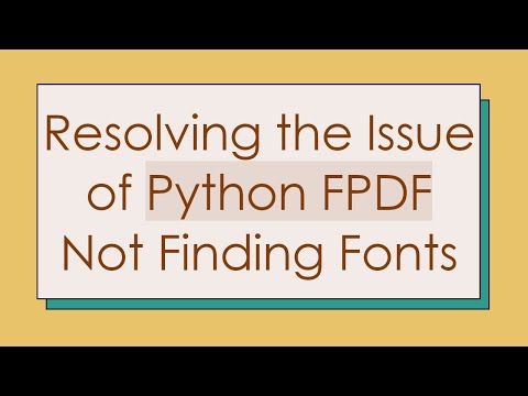 Resolving the Issue of Python FPDF Not Finding Fonts