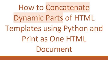 How to Concatenate Dynamic Parts of HTML Templates using Python and Print as One HTML Document