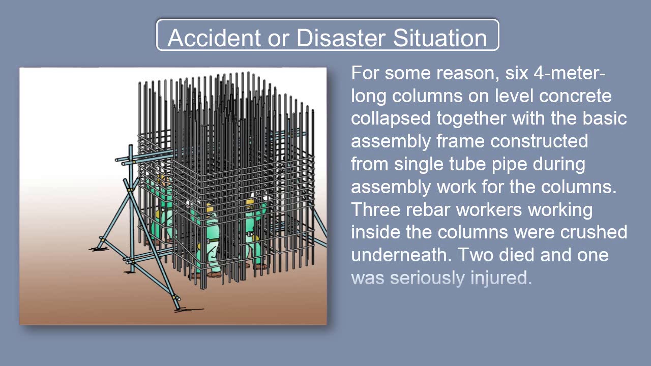 Examples of typical workplace accidents/Collapsing and caving in/Columns for which basic assembly