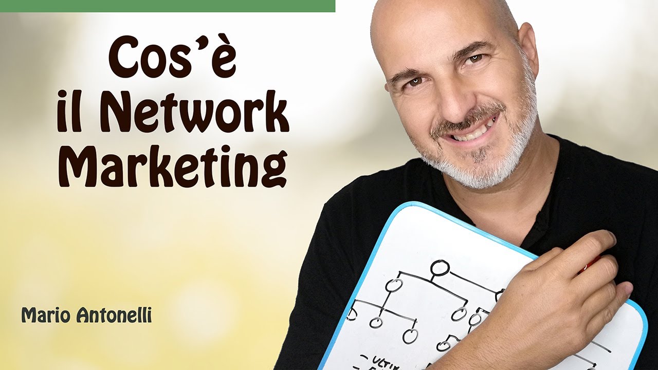 Cos'è il Network Marketing ? - YouTube