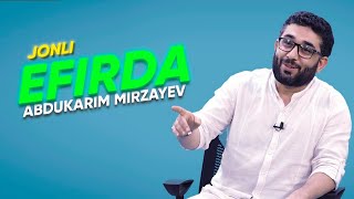 Efirda Abdukarim Mirzayev | Jonli efir