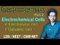 Electrochemical cells |Electrolytic cell|Galvanic cell #electrochemistry#electrolyticcell