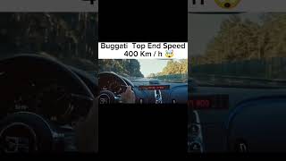 Buggati 400 Km / h Top End Speed 😤😤 #shorts #youtubeshorts #ytshorts #buggati