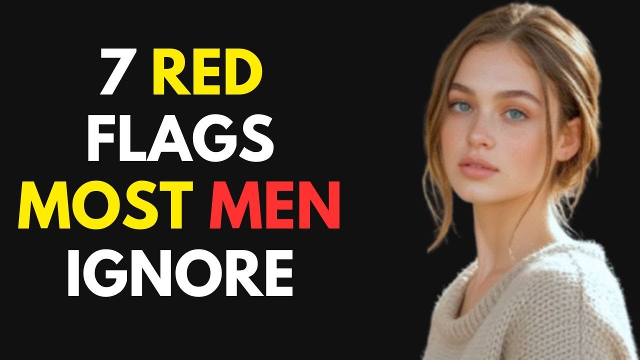 If She’s Playing You, You’ll Notice These 7 Red Flags YouTube