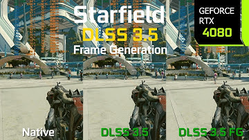Starfield DLSS Frame Generation Mod | 4K Native TAA vs DLSS 3.5 vs DLSS 3.5 FG Comparison | RTX 4080