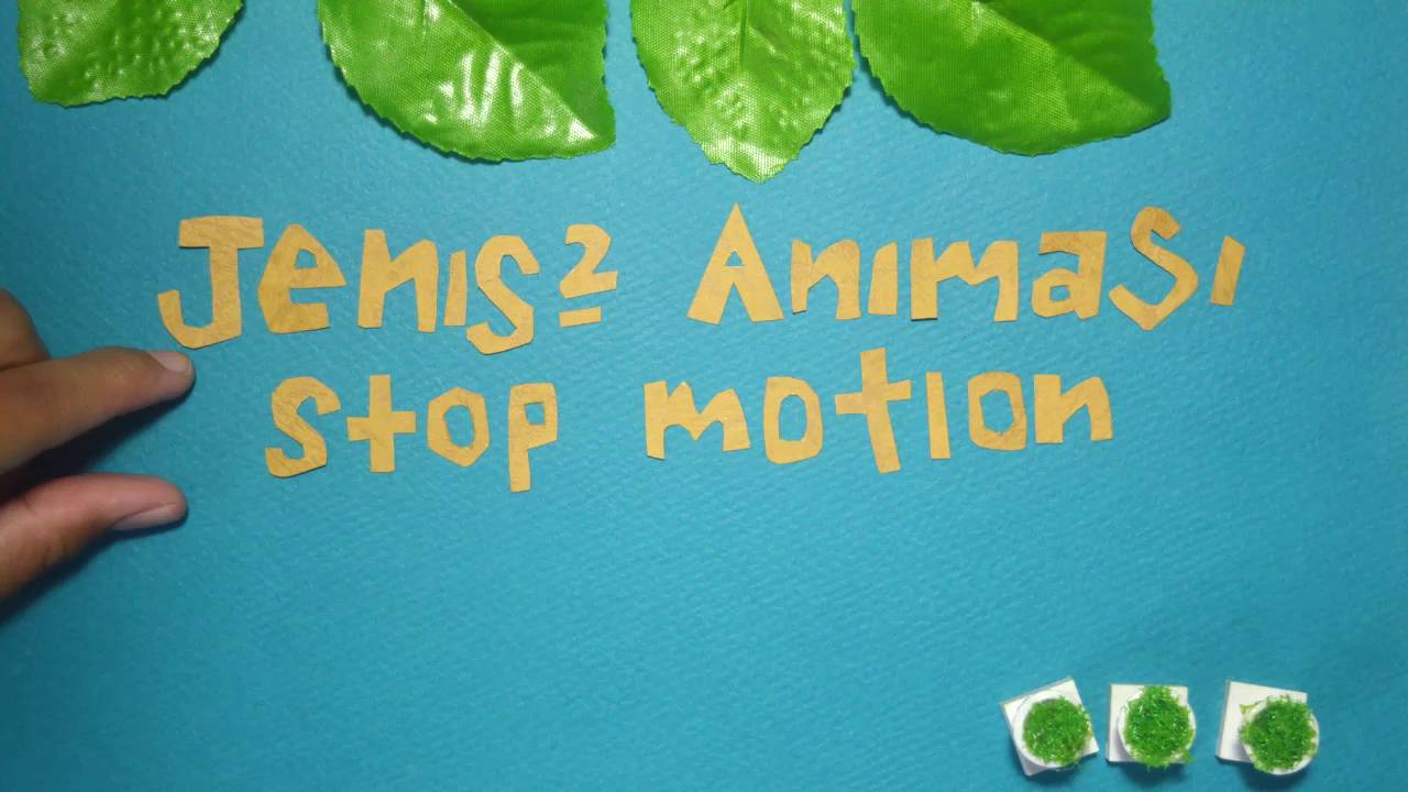 Mengenal Stop Motion Stop Frame YouTube