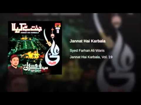 Jannat Hai Karbala | Farhan Ali Waris 2016 Nohay