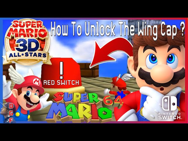 HOW TO GET MARIO WING CAP RED SWITCH SUPER MARIO 64 GUIDE SUPER MARIO 3D ALL STARS