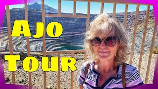 Ajo Arizona Tour