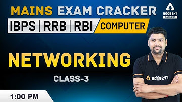 IBPS RRB PO & Clerk Mains 2020 | Computer Awareness | Networking (Class-3)