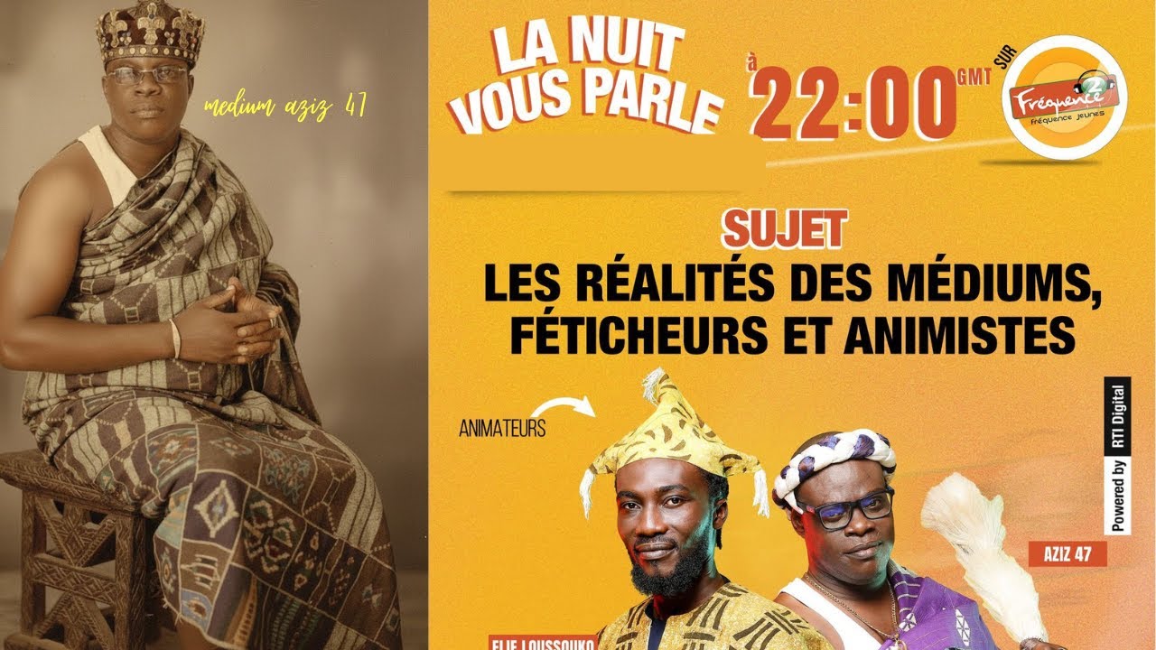 Les réalités des médiums , des féticheurs et des animistes