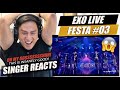 [0xFESTA with EXO #3] 말(하기도) 입(아픈) 잘(생김) 무대! | SINGER REACTION