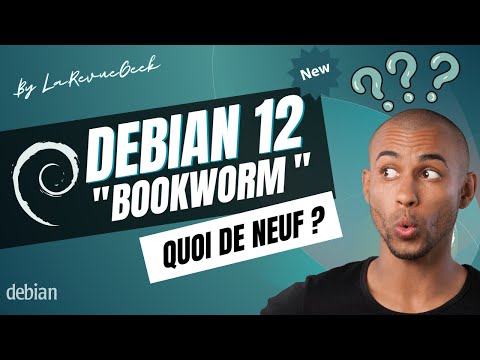 Debian 12 "Bookworm" : Quoi de neuf, évolution ou révolution ?