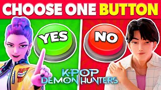 Choose One On Kpop Demon Hunters Edition Yes Or No