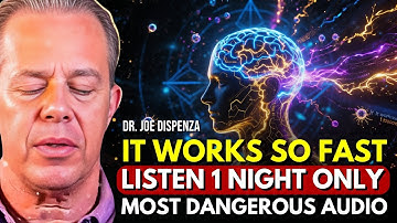 Dr. Joe Dispenza - It Works Too Fast! The Most Dangerous Audio for REPROGRAMMING THE SUBCONSCIOUS.